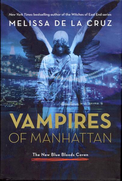 Vampires of Manhattan: The New Blue Bloods Coven