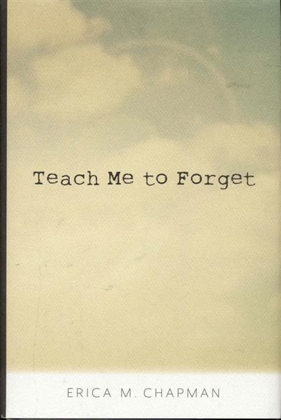 Teach Me to Forget