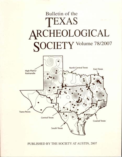 Bulletin of the Texas Archeological Society Volume 78/2007