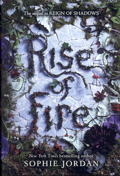 Rise of Fire (Reign of Shadows)