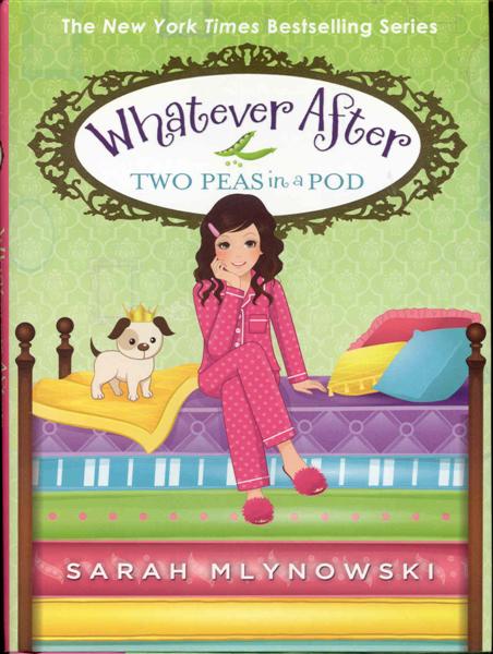 Two Peas in a Pod (Whatever After #11)