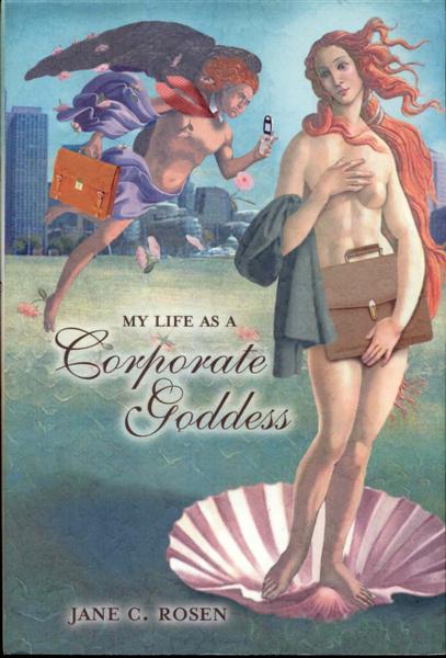 My Life as a Corporate Goddess
