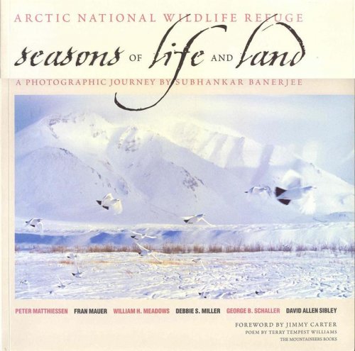Arctic National Wildlife Refuge: Seasons of Life and Land