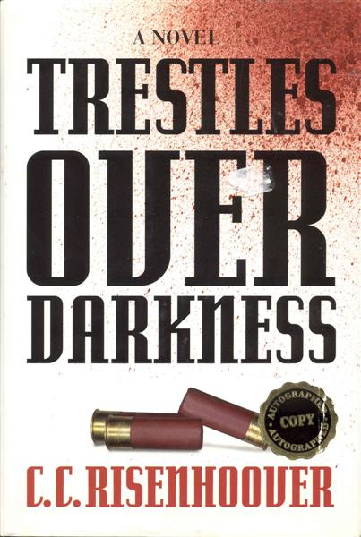 Trestles Over Darkness