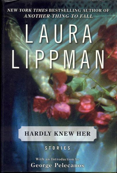 Hardly Knew Her