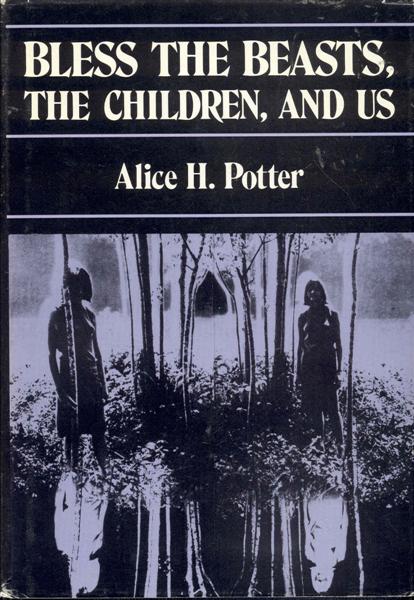 Bless the Beasts, The Children, And Us