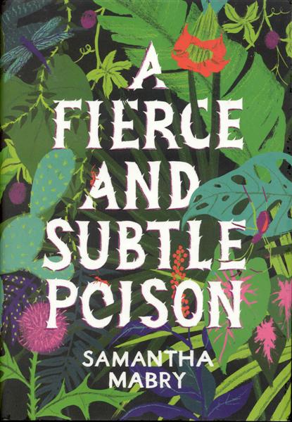 A Fierce and Subtle Poison