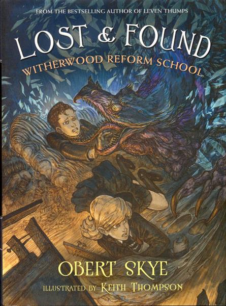 Lost & Found (Witherwood Reform School, Book 2)