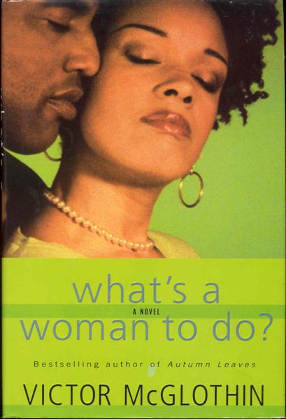 What's a Woman to Do
