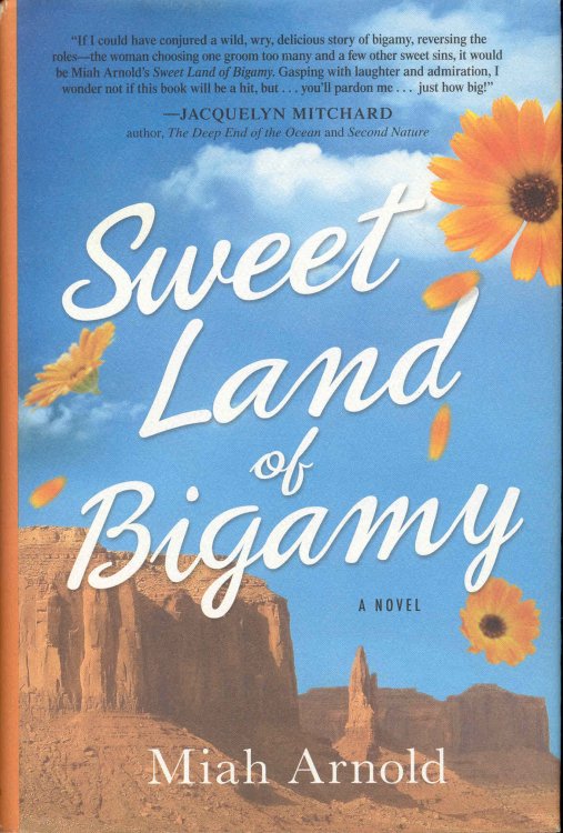 Sweet Land of Bigamy