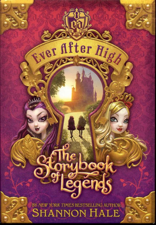 The Storybook of Legends (Ever After High, Book 1)