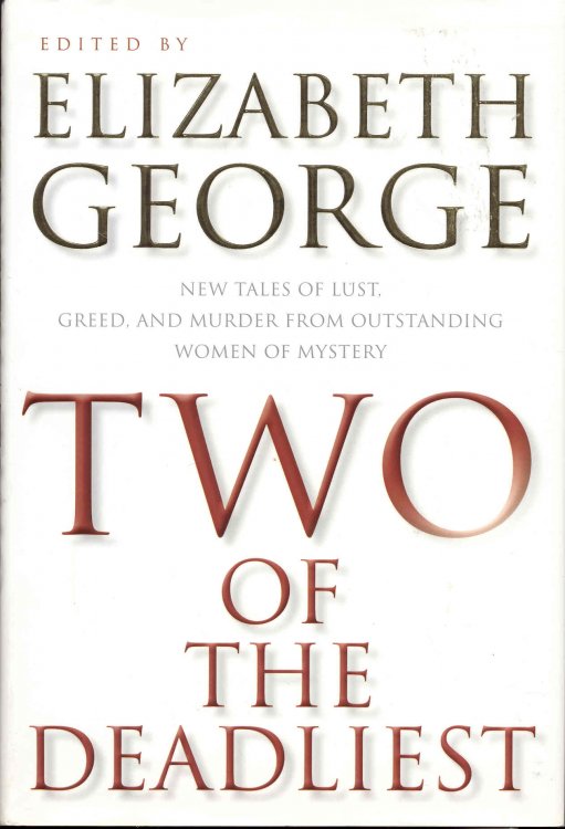 Two of the Deadliest: New Tales of Lust, Greed, and Murder from Outstanding Women of Mystery