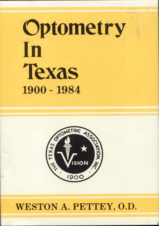 Optometry in Texas, 1900-1984