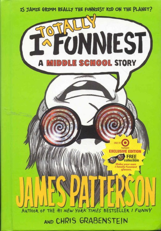 I Totally Funniest: A Middle School Story