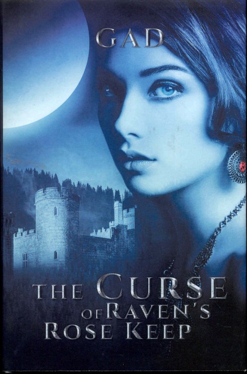 The Curse of Raven's Rose Keep