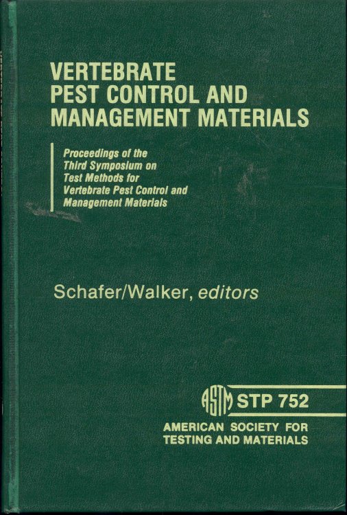 Image for Vertebrate Pest Control and Management Materials (ASTM Special Technical Publication 752) Vertebrate Pest Control and Management Materials (ASTM Special Technical Publication 752)
