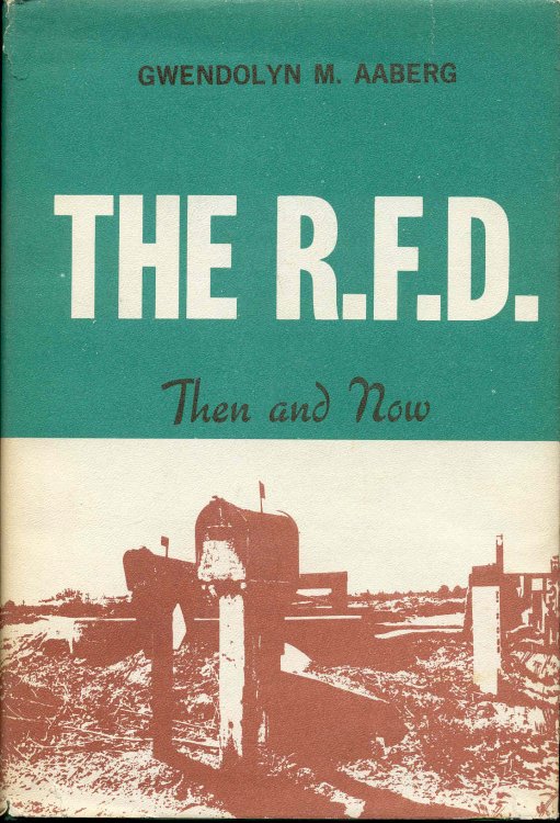 The R.F.D. Then and Now