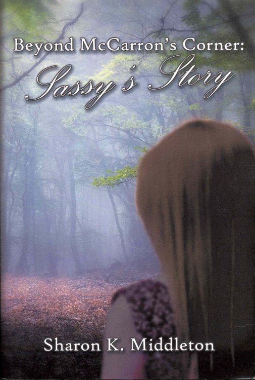 Beyond McCarron's Corner: Sassy's Story