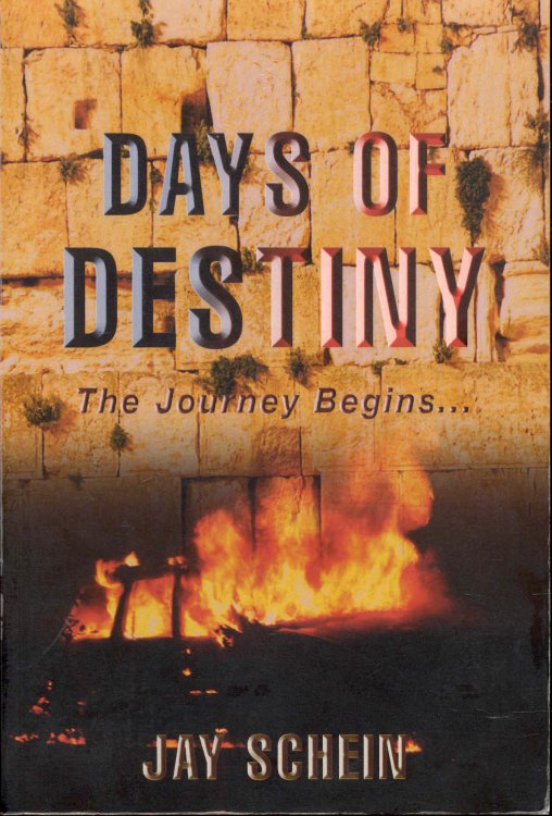 Days of Destiny: The Journey Begins . . .