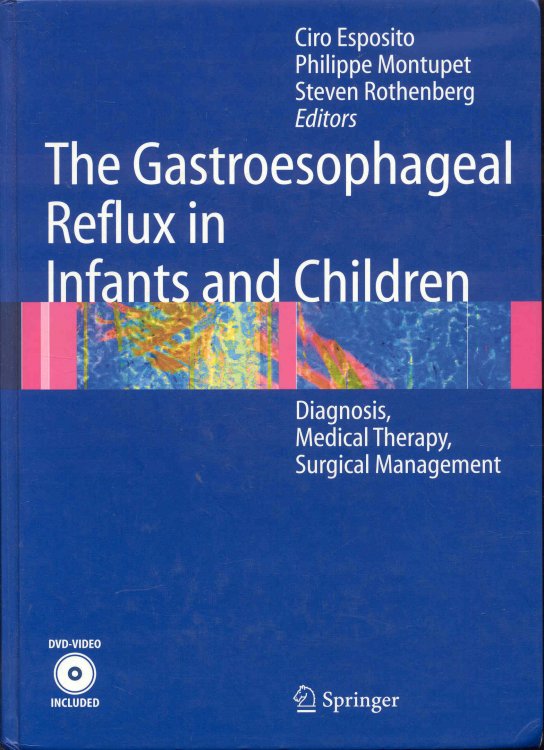 Image for Gastroesophageal Reflux in Infants and Children: Diagnosis, Medical Therapy, Surgical Management Gastroesophageal Reflux in Infants and Children: Diagnosis, Medical Therapy, Surgical Management