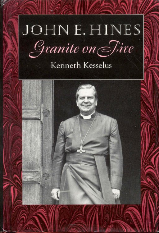 John E. Hines: Granite on Fire