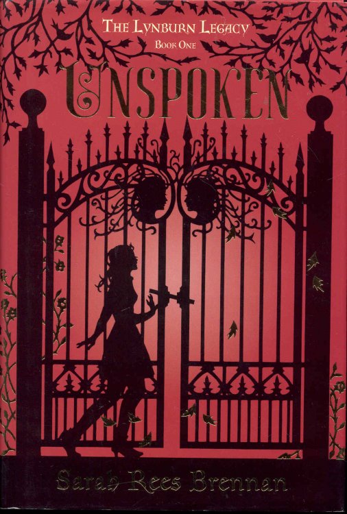 Unspoken (The Lynburn Legacy, Book 1)