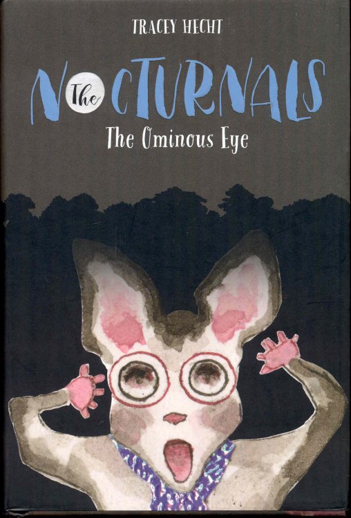 The Ominous Eye (The Nocturnals, Book 2)