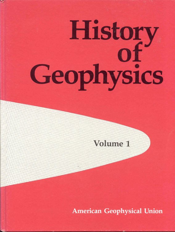History of Geophysics (Volume 1)