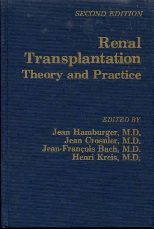 Renal Transplantation: Theory and Practice