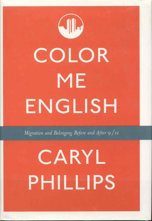 Color Me English: Migration and Belonging Before and After 9/11