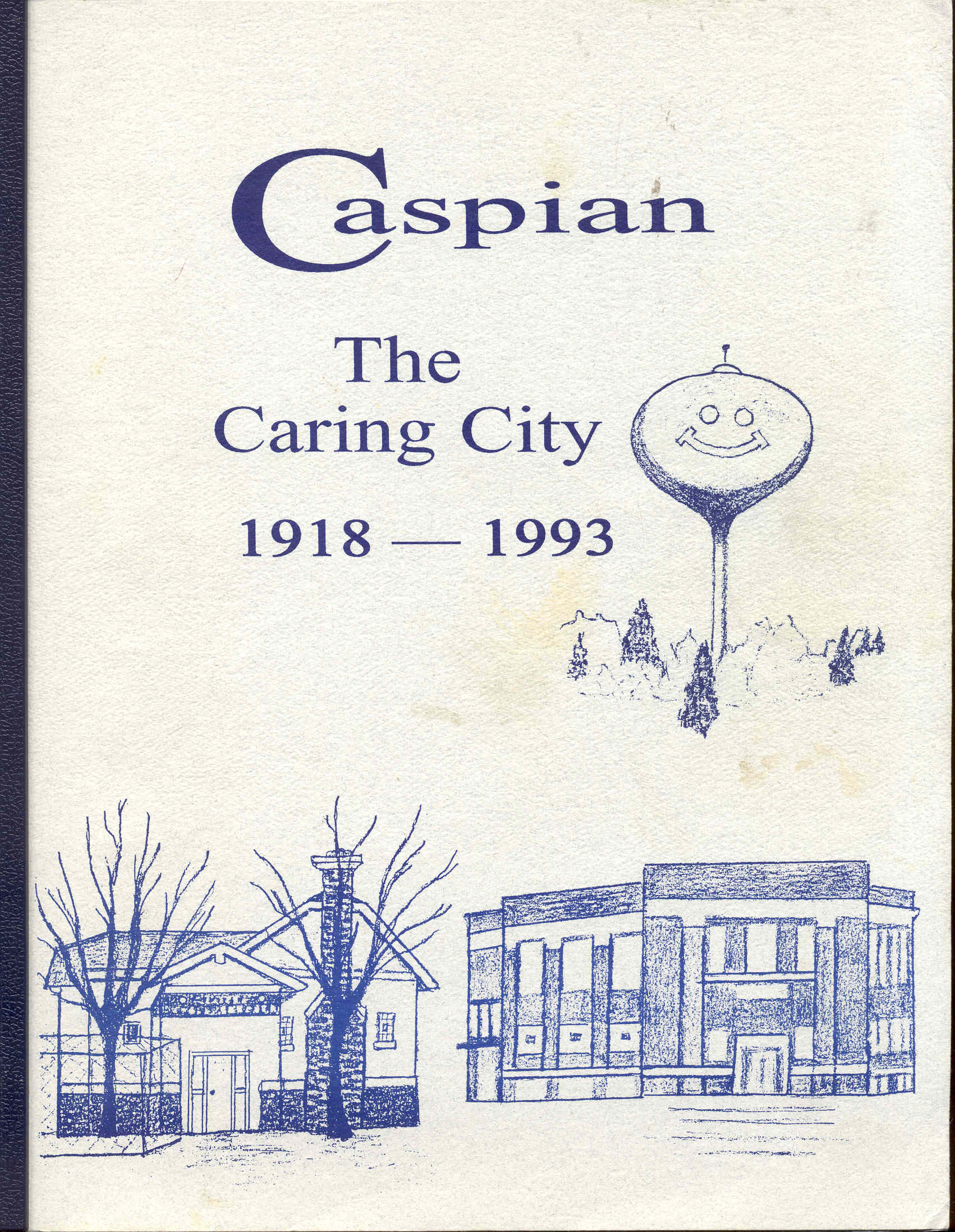 Caspian: The Caring City 1918-1993