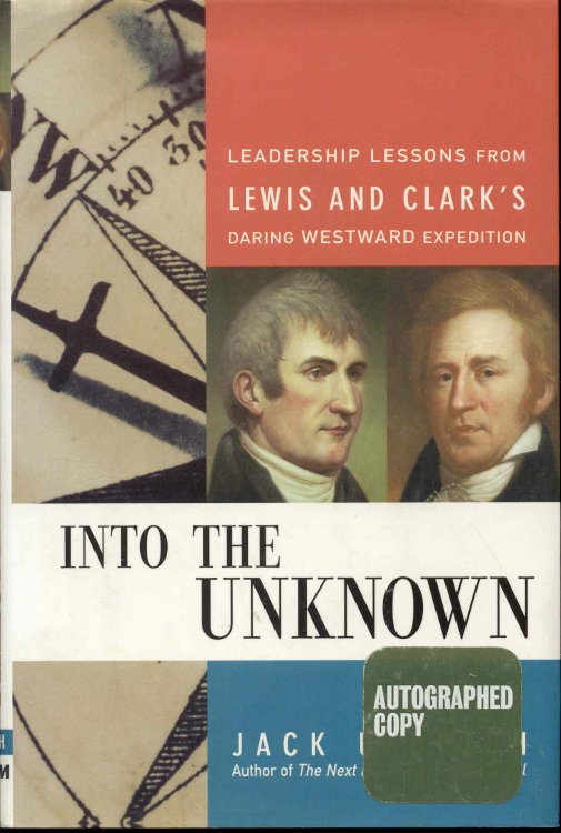 Into the Unknown: Leadership Lessons from Lewis & Clark's Daring Westward Expedition