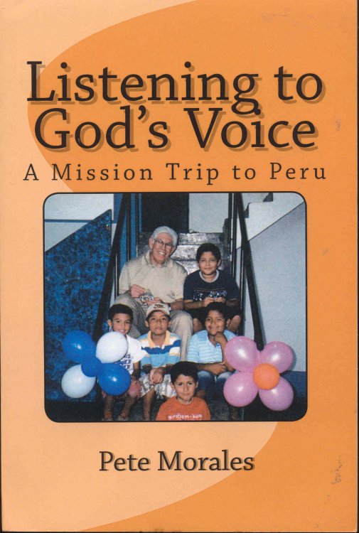 Listening to God's Voice: A Mission Trip to Peru