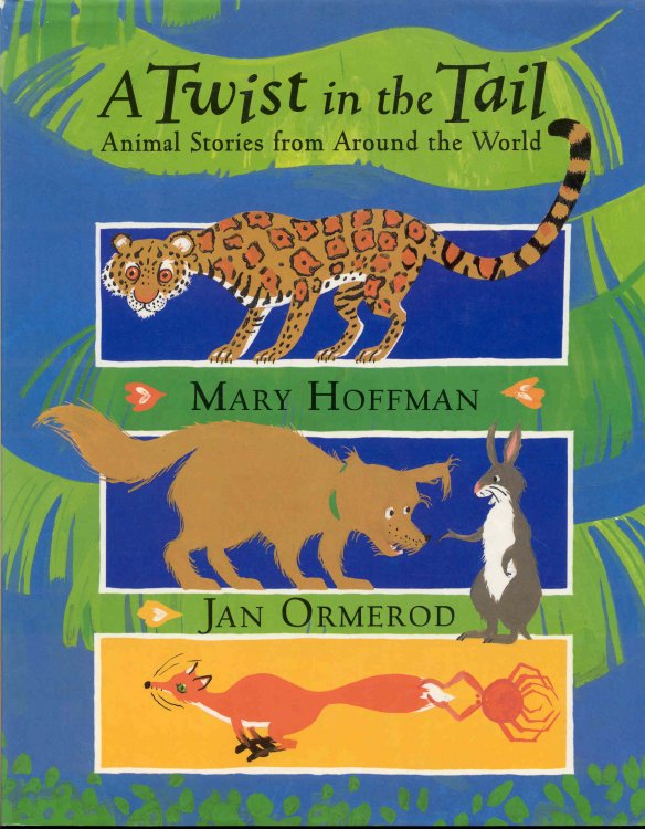 A Twist in the Tail: Animal Stories From Around The World