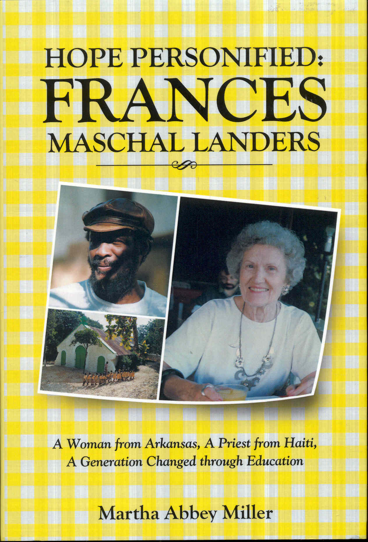 Hope Personified: Frances Maschal Landers