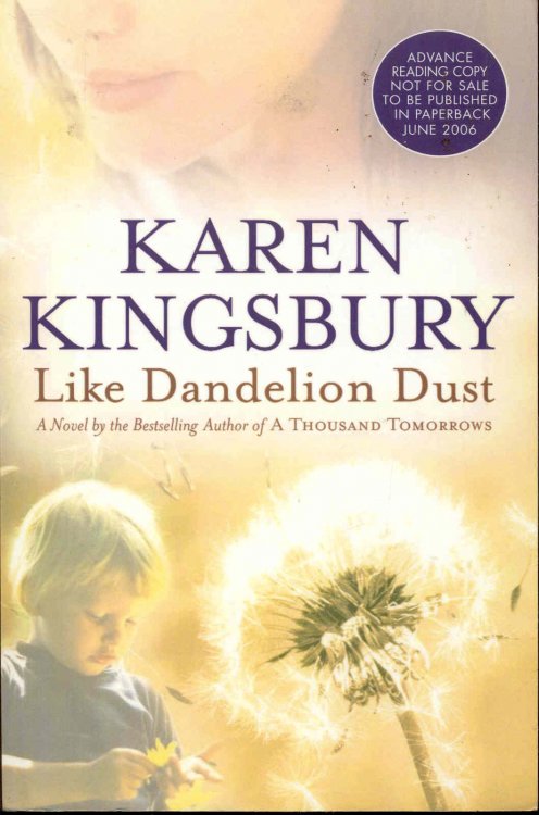 Like Dandelion Dust