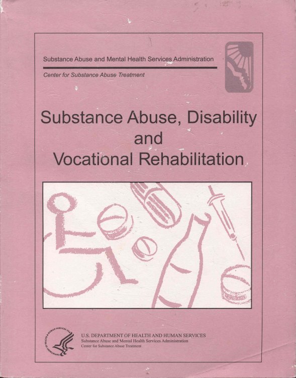 Substance Abuse, Disability and Vocational Rehabilitation