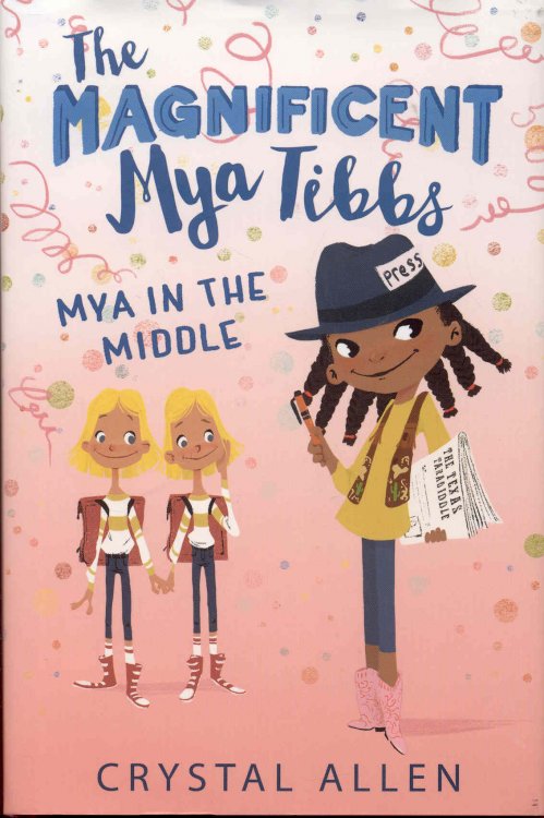 The Magnificent Mya Tibbs: Mya in the Middle