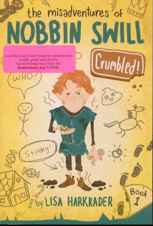 Crumbled! (The Misadventures of Nobbin Swill)