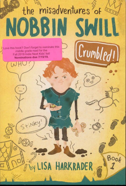 Crumbled! (The Misadventures of Nobbin Swill)