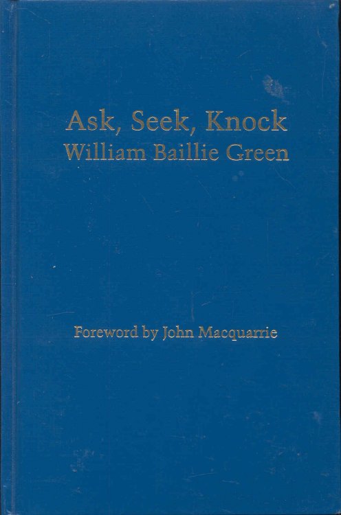 Ask, Seek, Knock: Sermons and Prayers