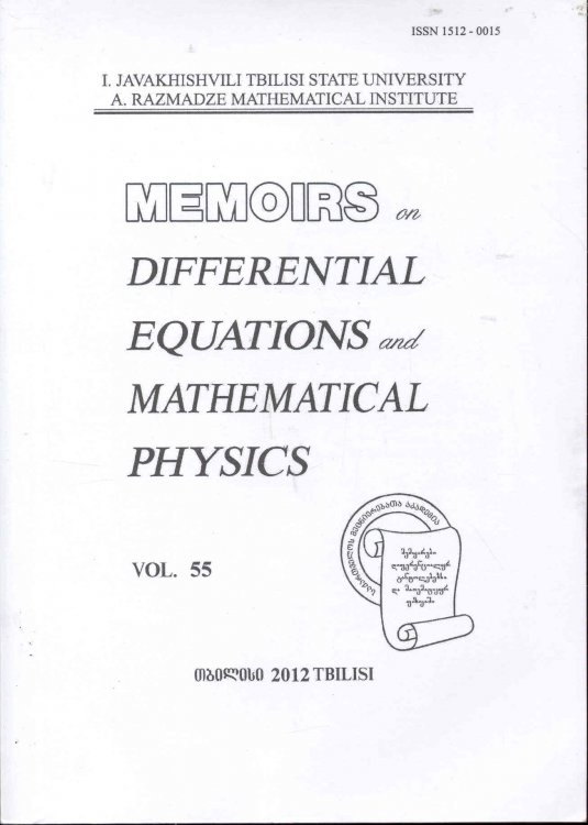 Memoirs on Differential Equations and Mathematical Physics (Volume 55, 2012, 1-150)