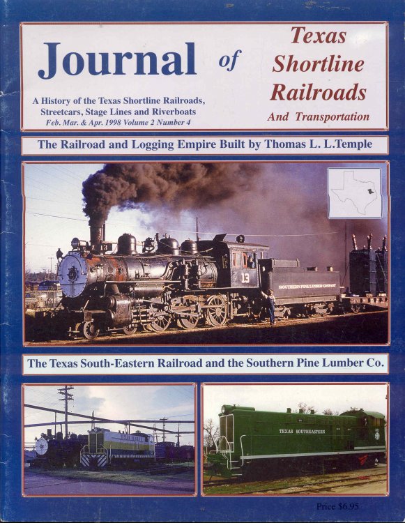 Journal of Texas Shortline Railroads and Transportation (Volume 2, Number 4, February, March and April 1998)
