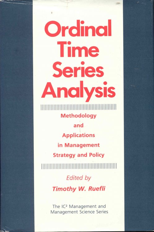 Ordinal Time Series Analysis: Methodology and Applications in Management Strategy and Policy