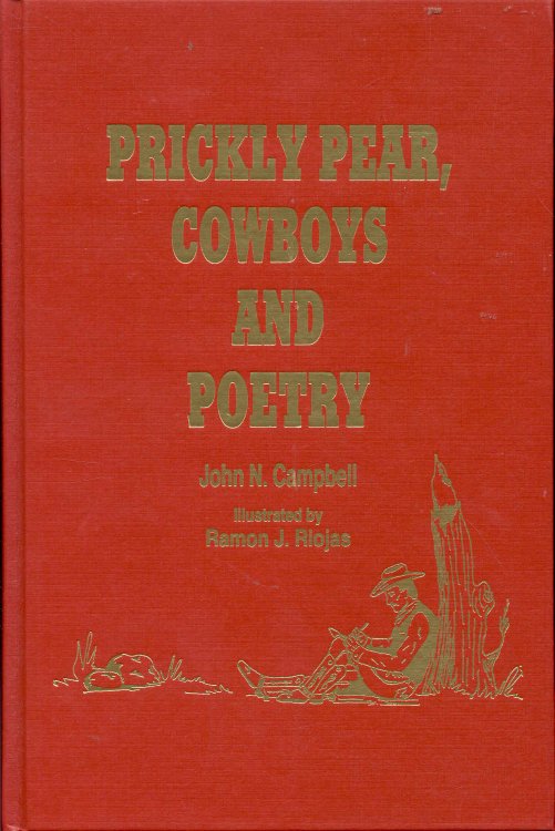 Prickly Pear, Cowboys and Poetry