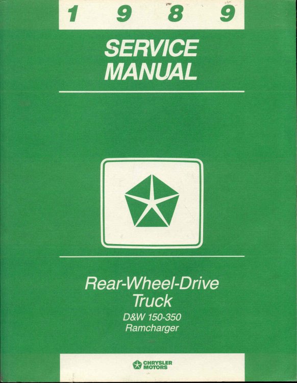 1989 Service Manual Rear-Wheel-Drive Truck (D&W 150-350 Ramcharger and Diesel Supplement)