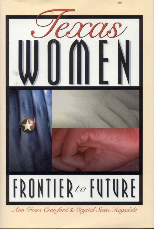 Texas Women: Frontier to Future