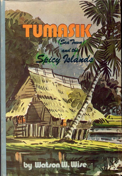Tumasik (Sea Town) and the Spicy Islands