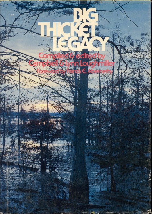 Big Thicket Legacy