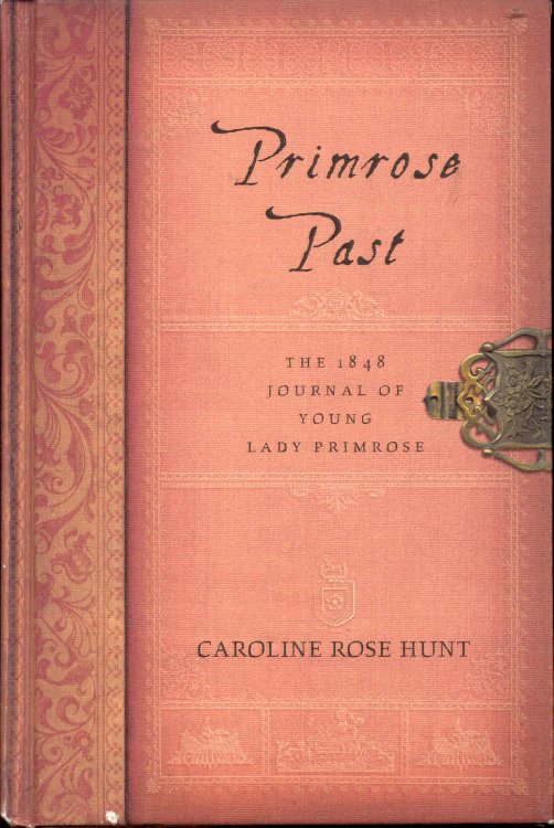Primrose Past: The 1848 Journal of Young Lady Primrose